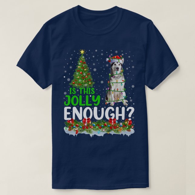 Is This Jolly Enough Santa Alaskan Malamute Christ T-Shirt (Design Front)