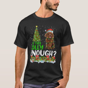 Is This Jolly Enough Toy Poodle Dog Christmas Tree T-Shirt