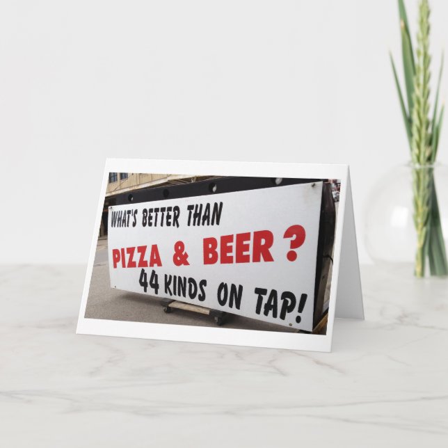 IS TURNING "50" BETTER THAN BEER/PIZZA-NOT! CARD (Front)