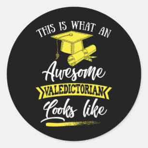 Is What An Awesome Valedictorian Looks Like 1  Classic Round Sticker