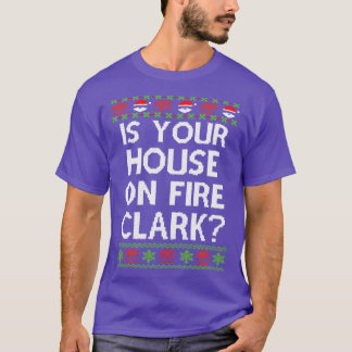 Is your house on fire christmas vacation boy T-Shirt