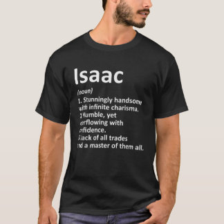 ISAAC Definition Personalised Name Funny Birthday  T-Shirt