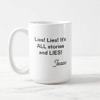 Isaac Lies Coffee Mug