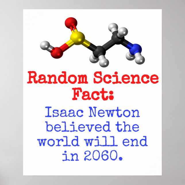Isaac Newton Believed The World - Science Fact Poster (Front)