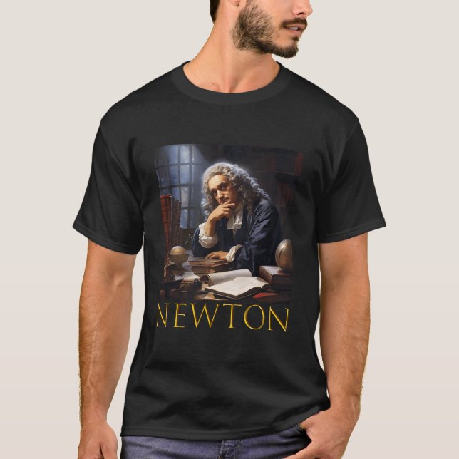 Isaac Newton English Mathematician Physicist Laws  T-Shirt (Front)