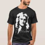 Isaac Newton laws of physics mathematics  T-Shirt<br><div class="desc">Isaac Newton laws of physics mathematics .lol, cool, funny, lol surprise, retro, animal, animals, christmas, cute, doll, dolls, dolls lol, lol doll, lol doll characters, lol surprise birthday, lol surprise mom, lol surprise party, lollipop, movie, music, rainbow, vintage, 2020, 2020 election, adorable, agriculture, all of us, amazing, anime, apedead hoodie,...</div>