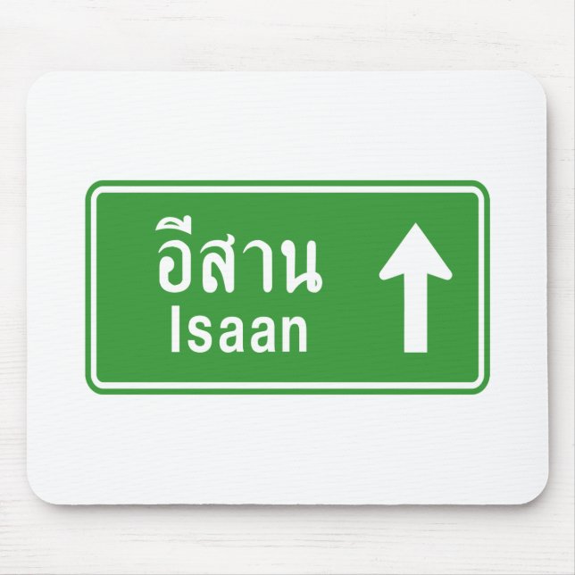 Isaan Ahead ⚠ Thai Highway Traffic Sign ⚠ Mouse Pad (Front)