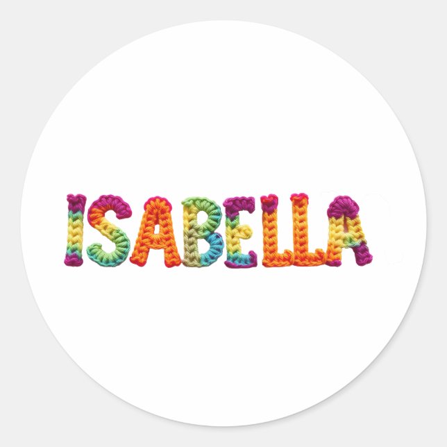 Isabella Name in Vibrant Crochet Pattern Classic Round Sticker (Front)