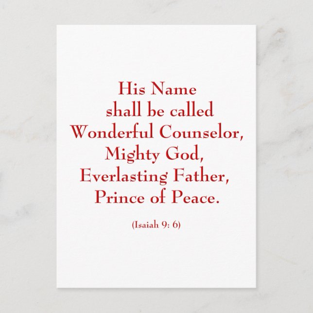 Isaiah9: 6b "His Name shall be called Wonderful.." Postcard (Front)