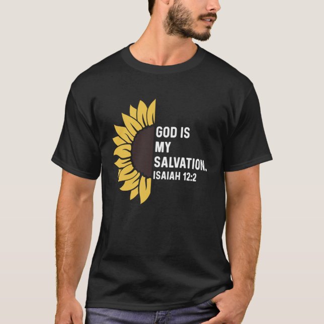 Isaiah 122 12 2 God Jesus Religious Quote Christia T-Shirt (Front)