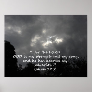 "Isaiah 12:2"  by Carter L. Shepard Poster