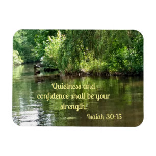 Isaiah 30:15 Quietness and confidence shall be  Magnet