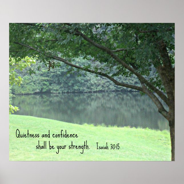 Isaiah 30:15 Quietness and confidence shall.... Poster (Front)