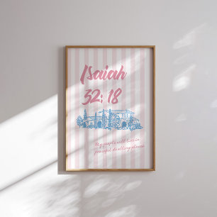 Isaiah 32:18 Bible Verse Peaceful Dwelling Pink  Poster