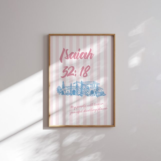 Isaiah 32:18 Bible Verse Peaceful Dwelling Pink  Poster (Creator Uploaded)