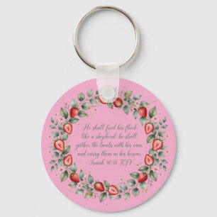 Isaiah 40 11 KJV Gather the Lambs Strawberry Key Ring