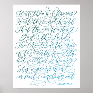 Isaiah 40:28 poster