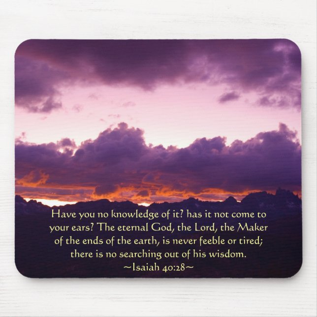 Isaiah 40:28 Sierra Sunset Mouse Pad (Front)