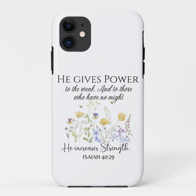 Isaiah 40:29 He gives power Wildflowers Scripture Case-Mate iPhone Case (Back)