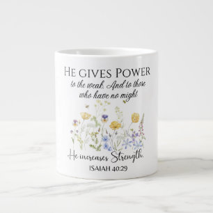 Isaiah 40:29 He gives power Wildflowers Scripture Large Coffee Mug