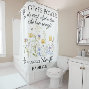 Isaiah 40:29 He gives power Wildflowers Scripture Shower Curtain