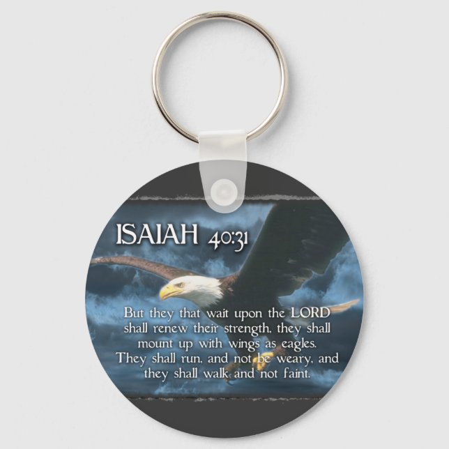 ISAIAH 40:31  Mount up with wings as EAGLES Key Ring (Front)