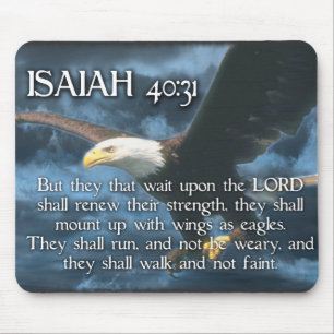 ISAIAH 40:31  Mount up with wings as EAGLES Mouse Pad