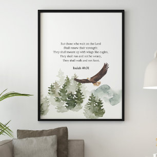 Isaiah 40:31 Mount up with wings like eagles Poster