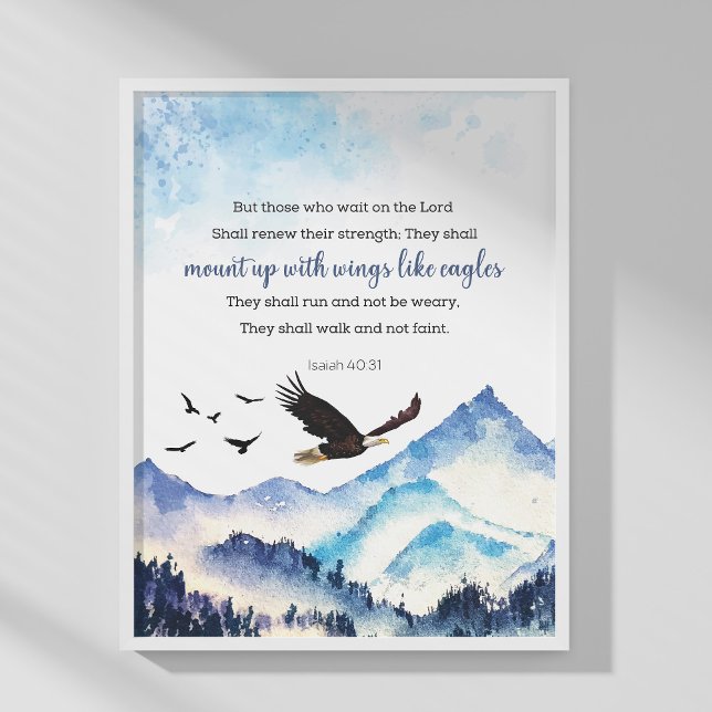 Isaiah 40:31 Mount up with wings like eagles Poster (Creator Uploaded)