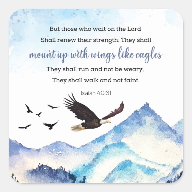 Isaiah 40:31 Mount up with wings like eagles Square Sticker (Front)
