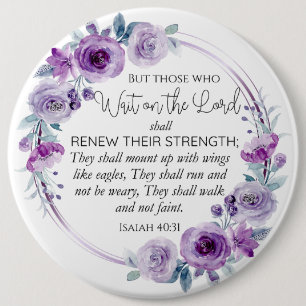 Isaiah 40:31 Those who Wait on the Lord Floral 6 Cm Round Badge