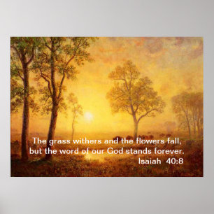Isaiah  40:8,Albert Bierstadt Poster