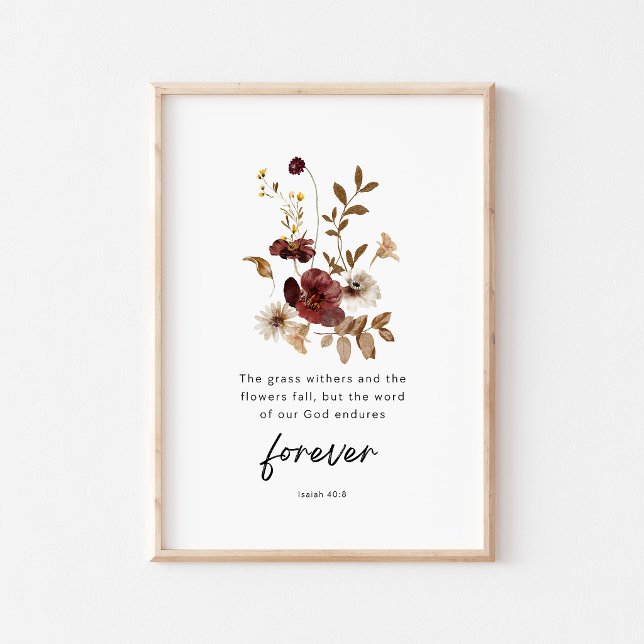 Isaiah 40:8 Floral Scripture Poster – The Word End (Creator Uploaded)