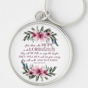 Isaiah 40 Bible Verse with Pink Flowers Key Ring