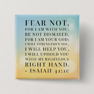 Isaiah 41:10 Bible Quote 15 Cm Square Badge