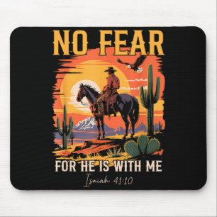 Isaiah 41_10 Cowboy Bible Verse Christian Western  Mouse Pad
