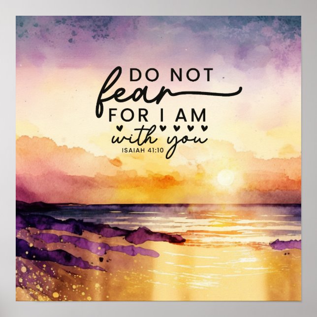 Isaiah 41:10 Do not fear I am with you Bible Verse Poster (Front)