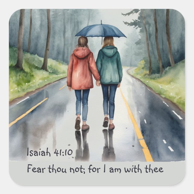 Isaiah 41:10 Fear Not for I am With Thee Square Sticker (Front)