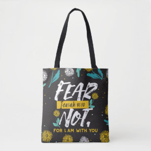 Isaiah 41:10 - Fear Not Inspirational Bible Tote Bag