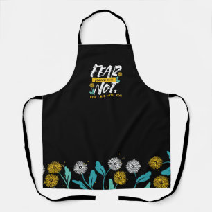 Isaiah 41:10 - Fear Not Inspirational Bible Verse  Apron