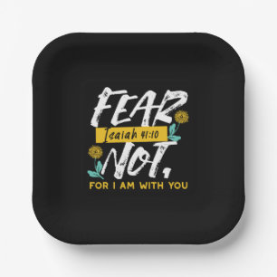 Isaiah 41:10 - Fear Not Inspirational Bible Verse  Paper Plate