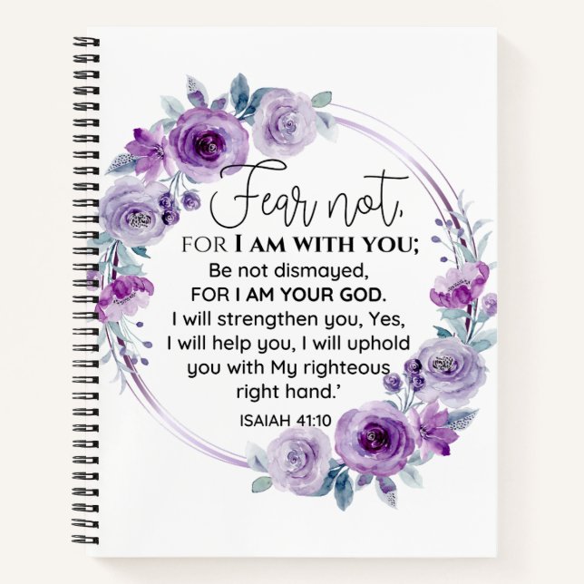 Isaiah 41:10 Fear not Purple Floral Scripture Notebook (Front)