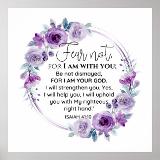 Isaiah 41:10 Fear not Purple Floral Scripture Poster