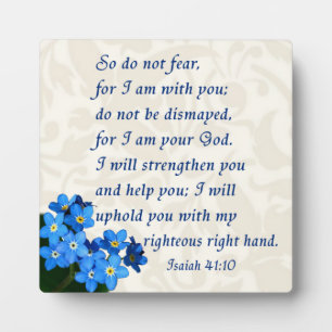 Isaiah 41:10 plaque