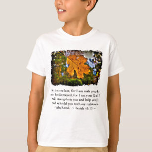 Isaiah 41:10 T-Shirt