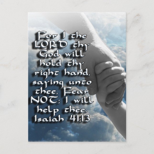 ISAIAH 41:13 FEAR NOT - I WILL HOLD YOUR HAND POSTCARD (Front)