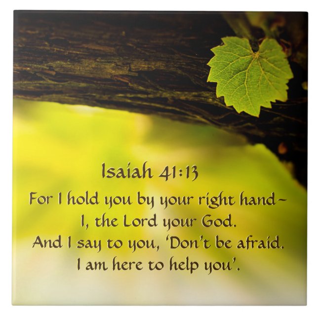 Isaiah 41:13  I hold you by your right hand— Bible Ceramic Tile (Front)