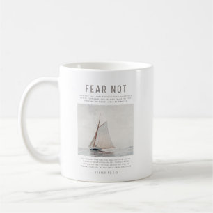 Isaiah 43: 1-3 Fear Not Coffee Mug