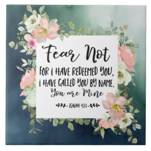 Isaiah 43:1 Fear Not For I Have Redeemed You Bible Ceramic Tile