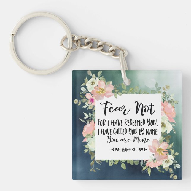 Isaiah 43:1 Fear Not For I Have Redeemed You Bible Key Ring (Front)